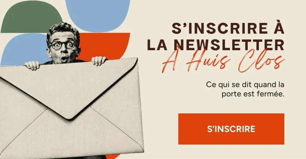 Inscription à la newsletter A Huis Clos